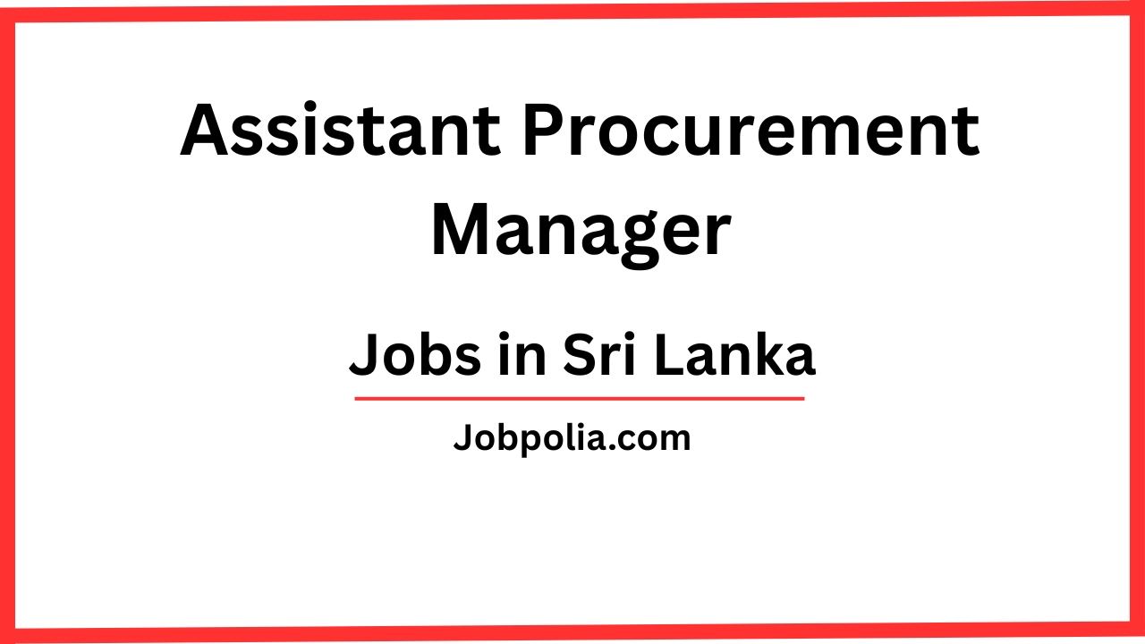 Assistant Procurement Manager