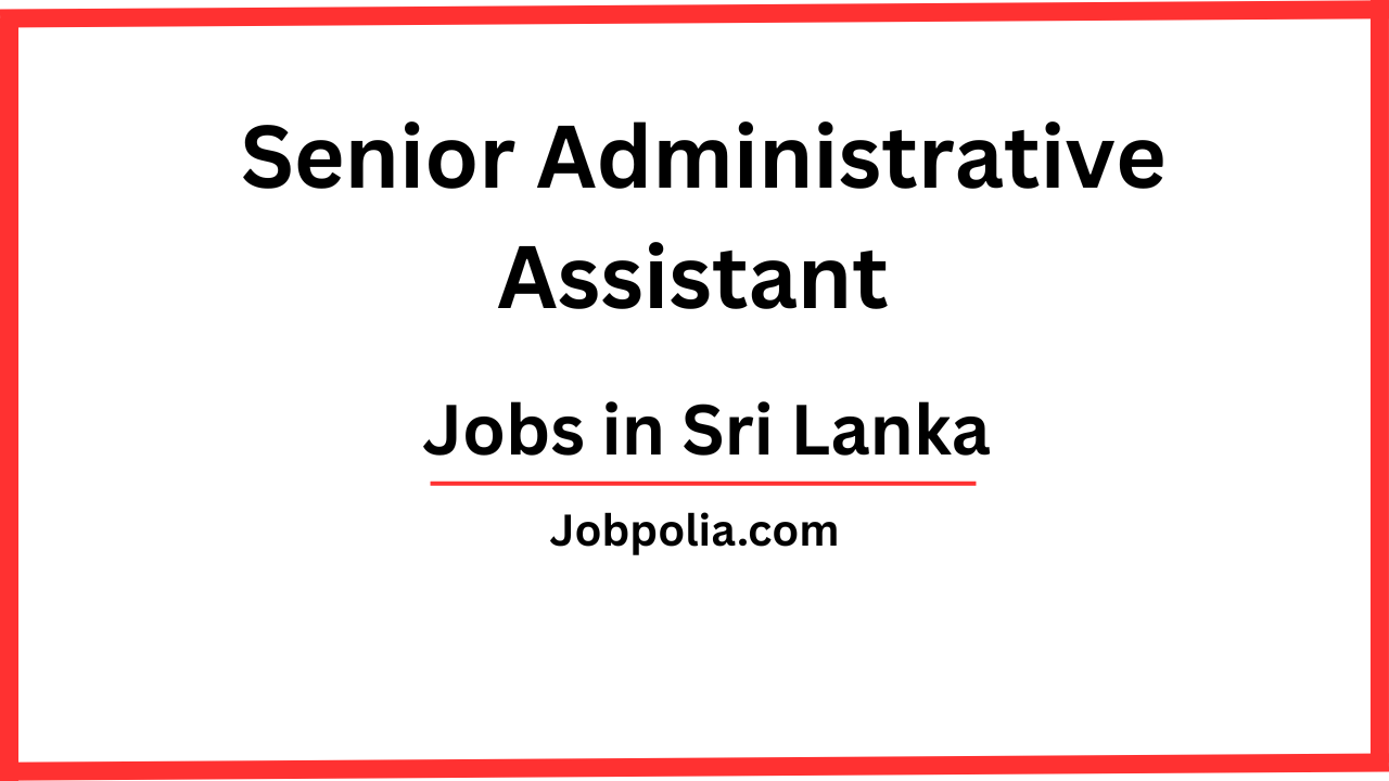 Senior Administrative Assistant