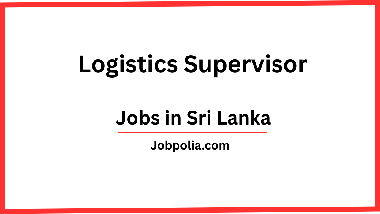 Logistics Supervisor