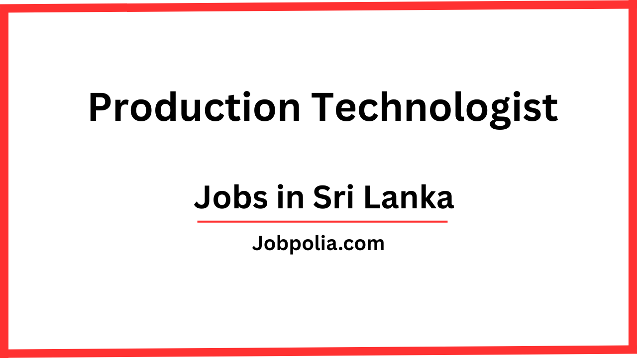 Production Technologist