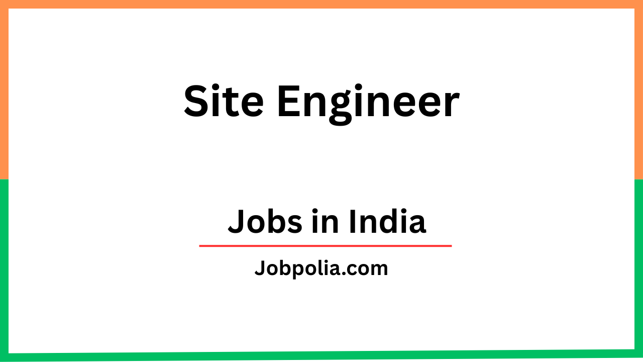 Site Engineer