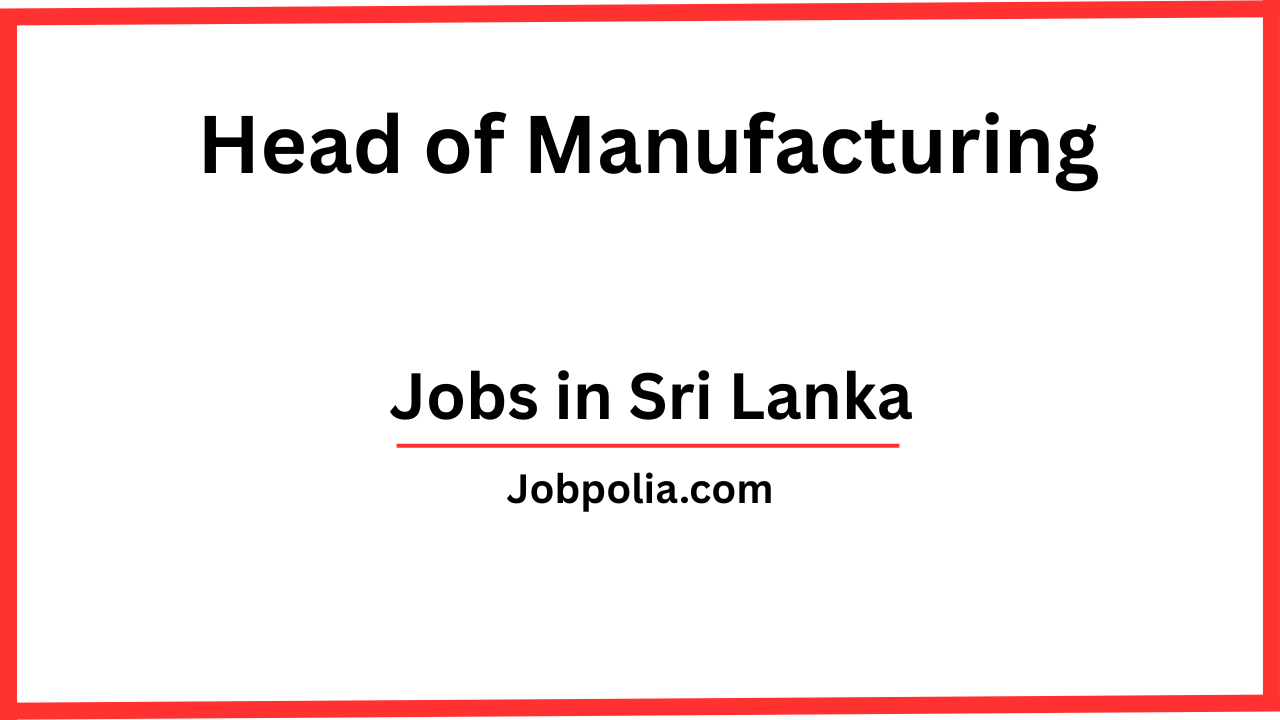 Head of Manufacturing