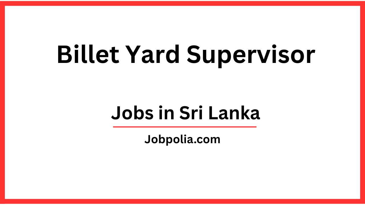 Billet Yard Supervisor