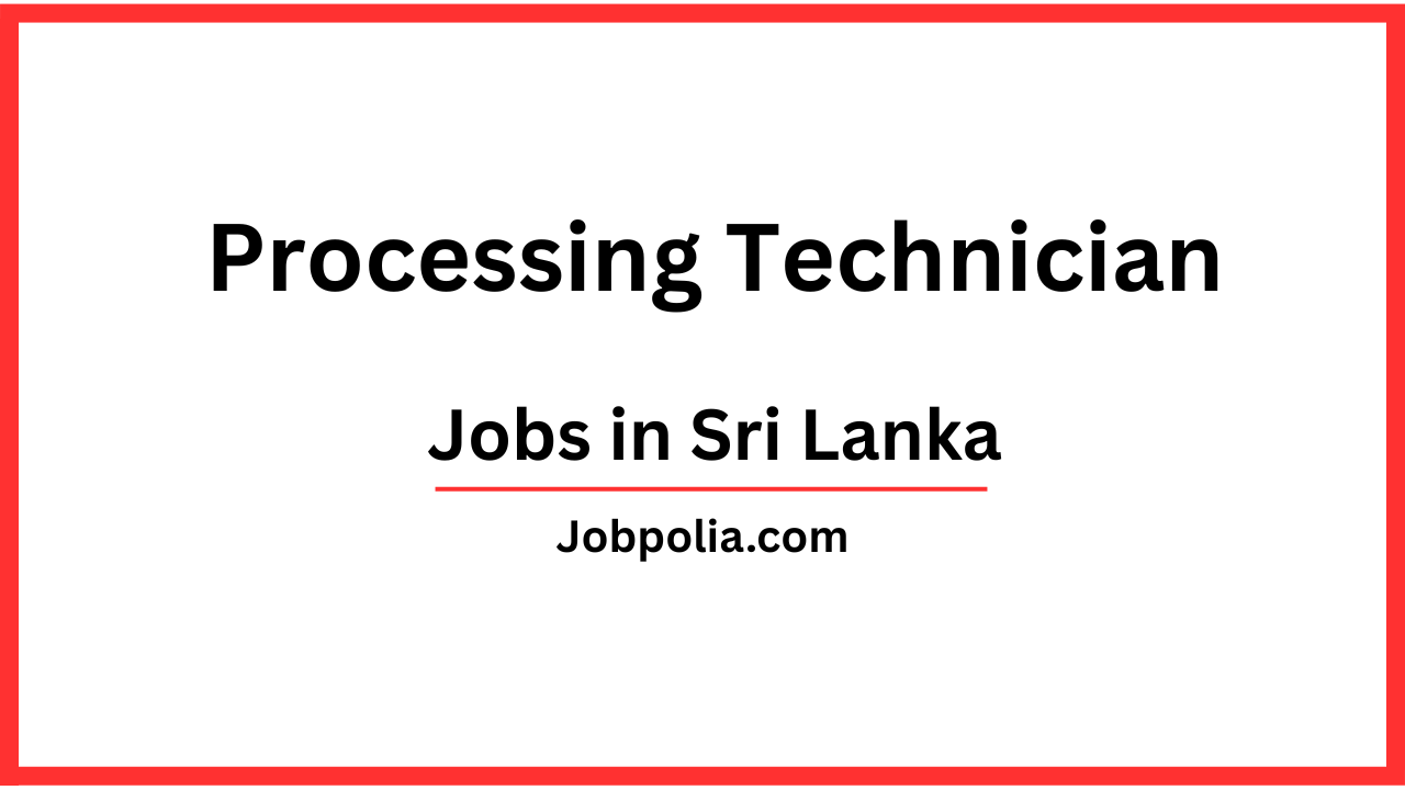 Processing Technician