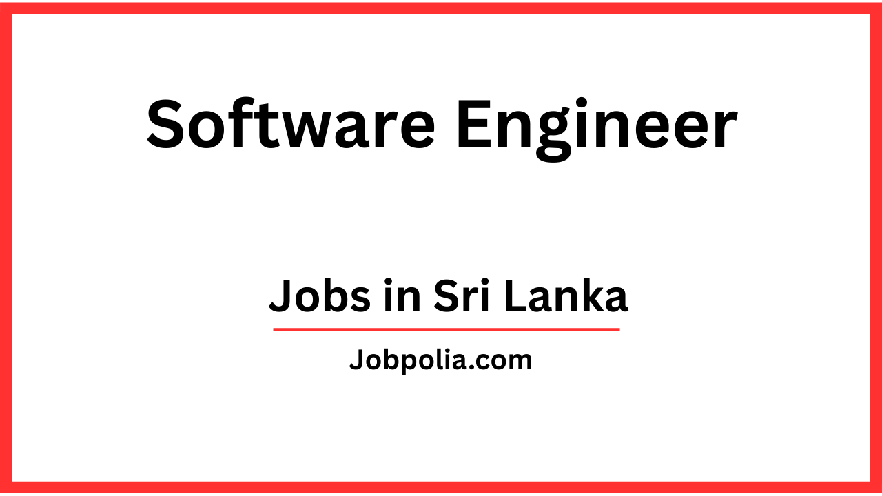 Software Engineer Jobs in Sri Lanka