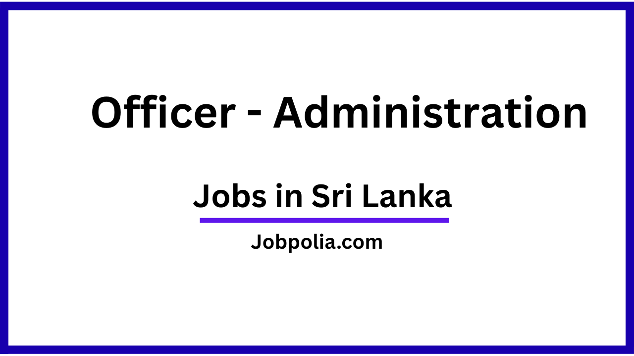 Officer – Administration